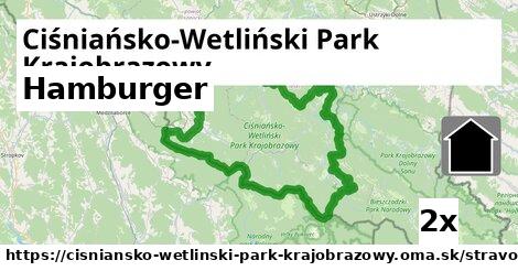 Hamburger, Ciśniańsko-Wetliński Park Krajobrazowy