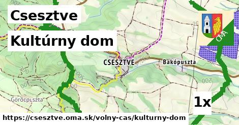 Kultúrny dom, Csesztve