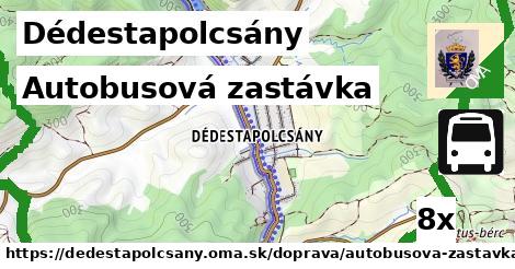 Autobusová zastávka, Dédestapolcsány