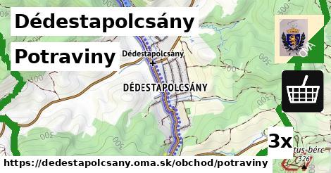 Potraviny, Dédestapolcsány