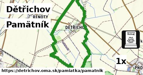 Pamätník, Dětřichov