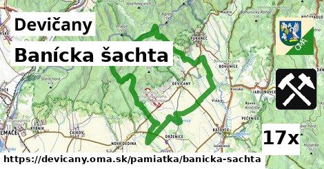 Banícka šachta, Devičany