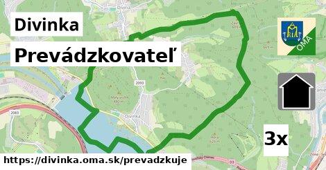 prevádzkovateľ v Divinka