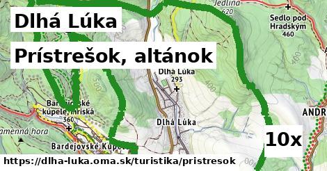 Prístrešok, altánok, Dlhá Lúka