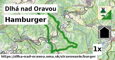 Hamburger, Dlhá nad Oravou