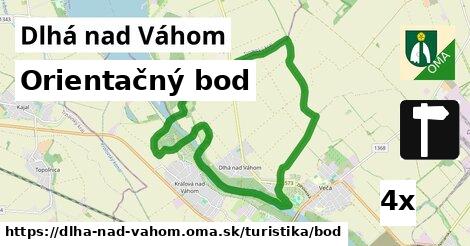 Orientačný bod, Dlhá nad Váhom