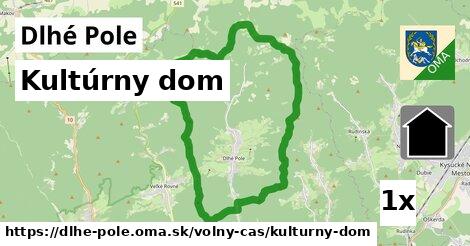 Kultúrny dom, Dlhé Pole