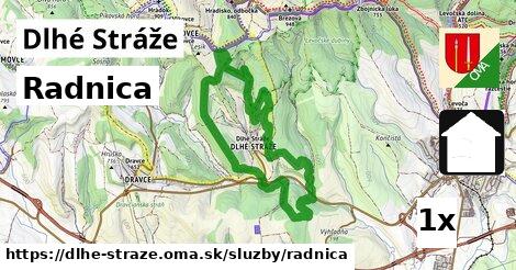 Radnica, Dlhé Stráže