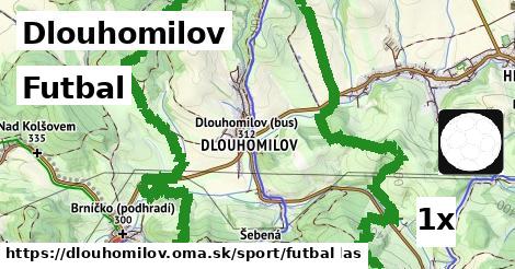 Futbal, Dlouhomilov