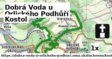 Kostol, Dobrá Voda u Orlického Podhůří