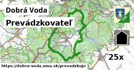 prevádzkovateľ v Dobrá Voda