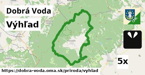 Výhľad, Dobrá Voda