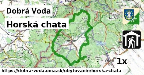 Horská chata, Dobrá Voda