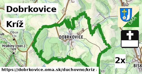 Kríž, Dobrkovice