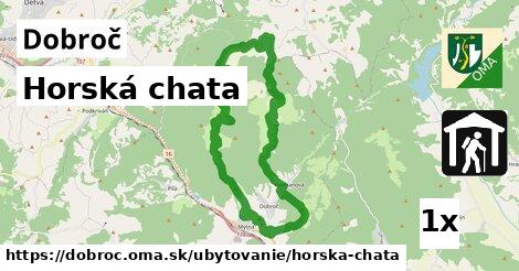 Horská chata, Dobroč