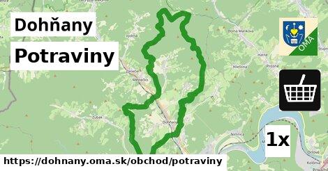 Potraviny, Dohňany