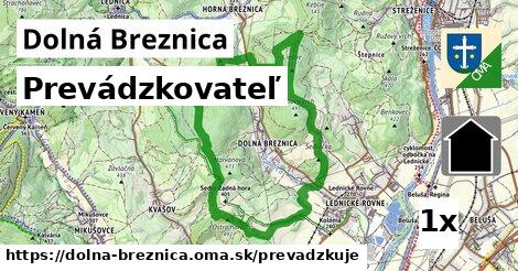 prevádzkovateľ v Dolná Breznica