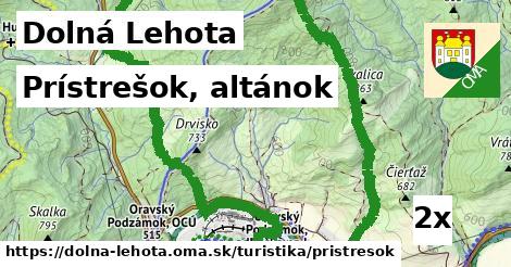 Prístrešok, altánok, Dolná Lehota