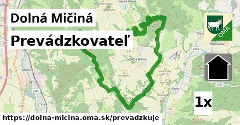 prevádzkovateľ v Dolná Mičiná