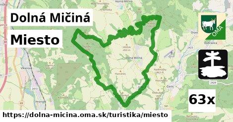 Miesto, Dolná Mičiná