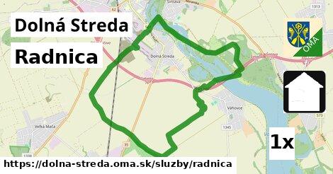 Radnica, Dolná Streda