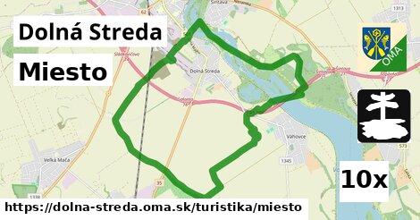 Miesto, Dolná Streda