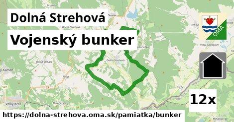 Vojenský bunker, Dolná Strehová