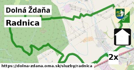 Radnica, Dolná Ždaňa