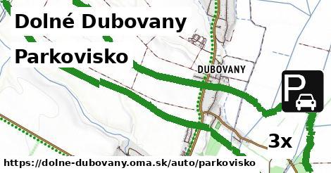 Parkovisko, Dolné Dubovany