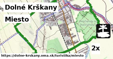 Miesto, Dolné Krškany