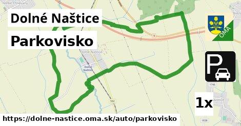 Parkovisko, Dolné Naštice