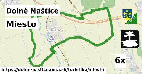 Miesto, Dolné Naštice