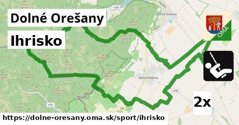 Ihrisko, Dolné Orešany