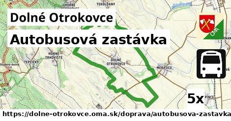 Autobusová zastávka, Dolné Otrokovce