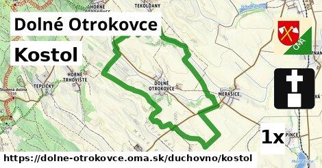 Kostol, Dolné Otrokovce