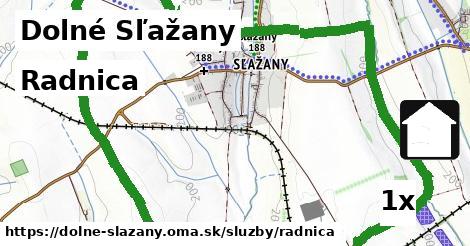 Radnica, Dolné Sľažany