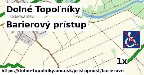 Barierový prístup, Dolné Topoľníky