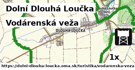 Vodárenská veža, Dolní Dlouhá Loučka