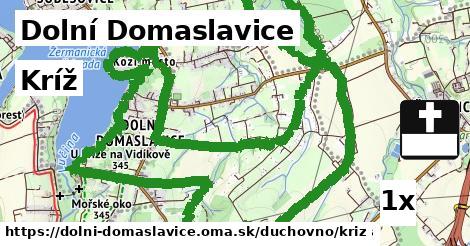 Kríž, Dolní Domaslavice