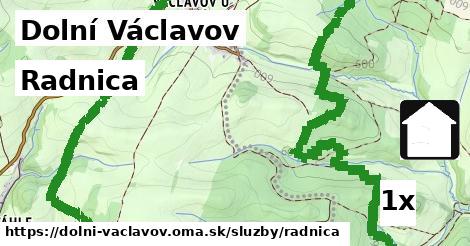 Radnica, Dolní Václavov