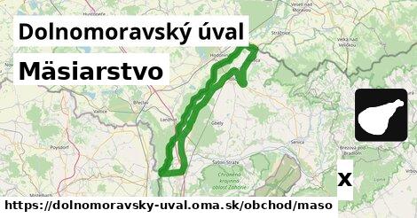 Mäsiarstvo, Dolnomoravský úval