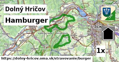 Hamburger, Dolný Hričov