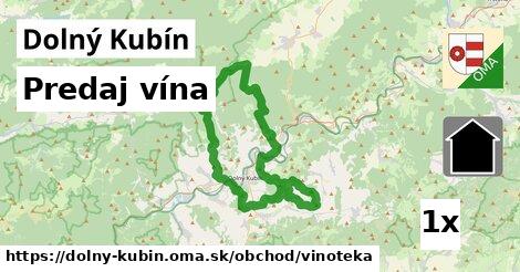 Predaj vína, Dolný Kubín