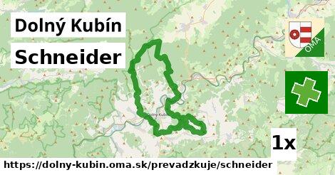 Schneider, Dolný Kubín