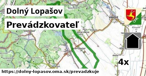 prevádzkovateľ v Dolný Lopašov