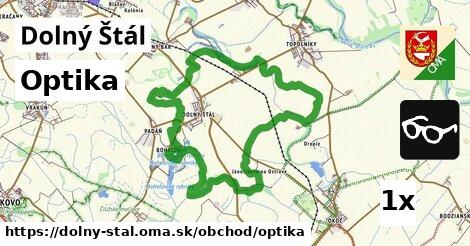 Optika, Dolný Štál