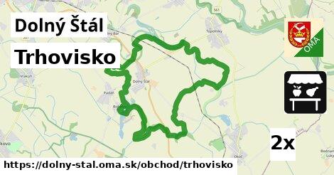 Trhovisko, Dolný Štál