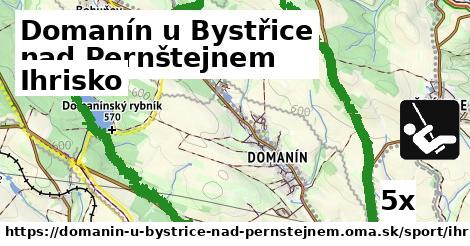 ihrisko v Domanín u Bystřice nad Pernštejnem