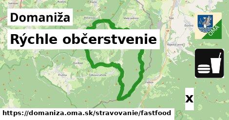 Rýchle občerstvenie, Domaniža