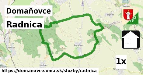 Radnica, Domaňovce